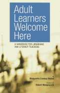 Adult Learners Welcome Here!