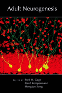 Adult Neurogenesis: (Cold Spring Harbor Monograph Series 52)