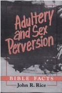 Adultery and Sex Perversion - Rice, John R