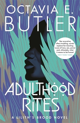 Adulthood Rites: Lilith's Brood 2 - Butler, Octavia E.