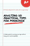 Adulting 101: Practical Tips For Marriage