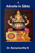 Advaita in Shaakta: Advaita Principles in Shaakta Religion