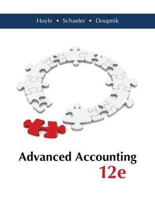 Advanced Accounting - Hoyle, Joe Ben, and Schaefer, Thomas, and Doupnik, Timothy