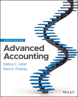 Advanced Accounting - Jeter, Debra C, and Chaney, Paul K