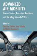 Advanced Air Mobility: Human Factors, Ecosystem Readiness, and the Integration of Evtols