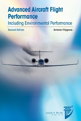 Advanced Aircraft Flight Performance: Including Environmental Performance - Filippone, Antonio