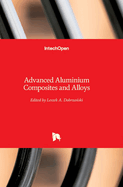 Advanced Aluminium Composites and Alloys