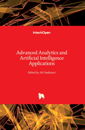 Advanced Analytics and Artificial Intelligence Applications