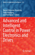 Advanced and Intelligent Control in Power Electronics and Drives
