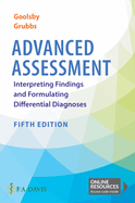 Advanced Assessment: Interpreting Findings and Formulating Differential Diagnoses