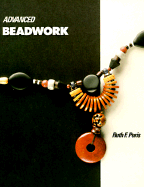 Advanced Beadwork - Poris, Ruth F