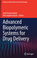Advanced Biopolymeric Systems for Drug Delivery
