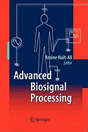 Advanced Biosignal Processing - Nait-Ali, Amine (Editor)