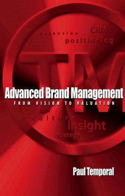 Advanced Brand Management - Temporal, Paul, Dr.