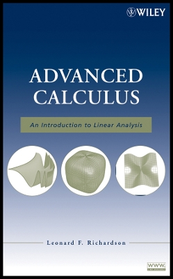 Advanced Calculus: An Introduction to Linear Analysis - Richardson, Leonard F