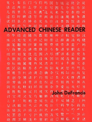 Advanced Chinese Reader - DeFrancis, John, and Teng, Chia-Yee, and Yung, Chih-Sheng