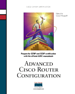 Advanced Cisco Router Configuration - Chappell, Laura A (Editor)