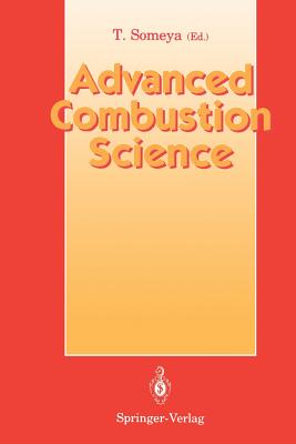Advanced Combustion Science - Someya, Tsuneo (Editor)