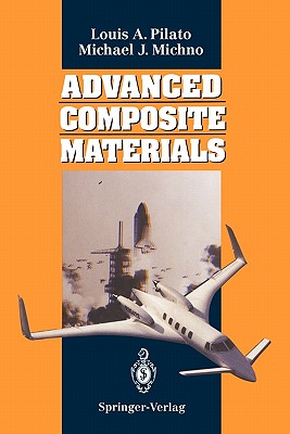 Advanced Composite Materials - PILATO, LOUIS A, and Michno, Michael J.