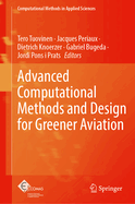Advanced Computational Methods and Design for Greener Aviation