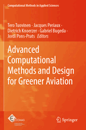 Advanced Computational Methods and Design for Greener Aviation