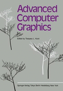 Advanced Computer Graphics: Proceedings of Computer Graphics Tokyo '86
