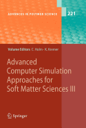 Advanced Computer Simulation Approaches for Soft Matter Sciences III