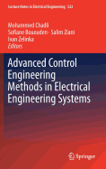 Advanced Control Engineering Methods in Electrical Engineering Systems