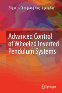 Advanced Control of Wheeled Inverted Pendulum Systems