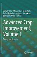 Advanced Crop Improvement, Volume 1: Theory and Practice