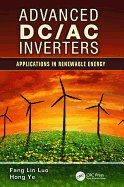 Advanced DC/AC Inverters: Applications in Renewable Energy