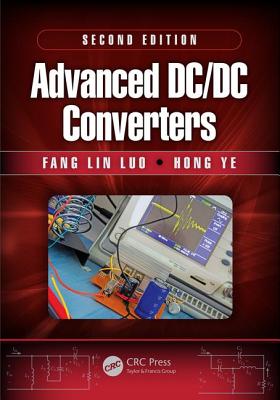 Advanced DC/DC Converters - Luo, Fang Lin, and Ye, Hong