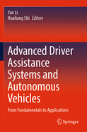 Advanced Driver Assistance Systems and Autonomous Vehicles: From Fundamentals to Applications