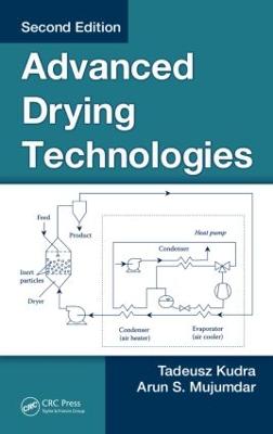 Advanced Drying Technologies - Kudra, Tadeusz, and Mujumdar, Arun S