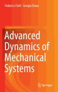 Advanced Dynamics of Mechanical Systems