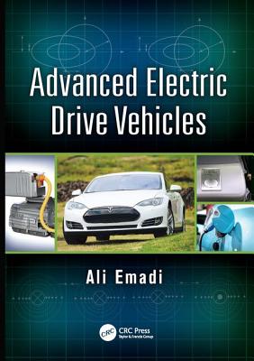 Advanced Electric Drive Vehicles - Emadi, Ali (Editor)