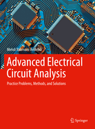 Advanced Electrical Circuit Analysis: Practice Problems, Methods, and Solutions