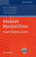 Advanced Electrical Drives: Analysis, Modeling, Control