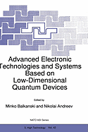 Advanced Electronic Technologies and Systems Based on Low-Dimensional Quantum Devices