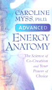 Advanced Energy Anatomy