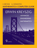 Advanced Engineering Mathematics, Mathematica Computer Guide - Kreyszig, Erwin