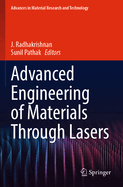 Advanced Engineering of Materials through Lasers
