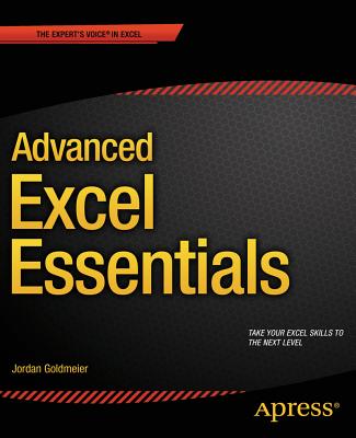 Advanced Excel Essentials - Goldmeier, Jordan