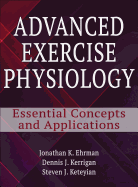 Advanced Exercise Physiology: Essential Concepts and Applications