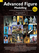Advanced Figure Modelling Vol. 1: The Essential Reference for the Figure Modeller