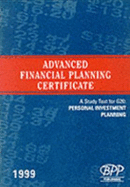 Advanced Financial Planning Certificate: Personal Investment Planning: Study Text