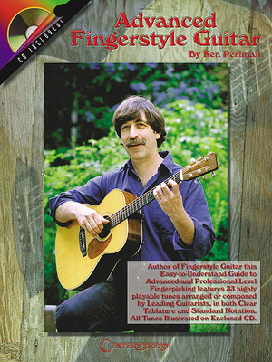 Advanced Fingerstyle Guitar - Perlman, Ken (Composer)