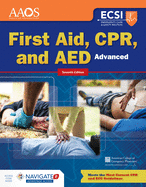 Advanced First Aid, Cpr, and AED: .