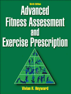 Advanced Fitness Assessment and Exercise Prescription