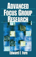 Advanced Focus Group Research